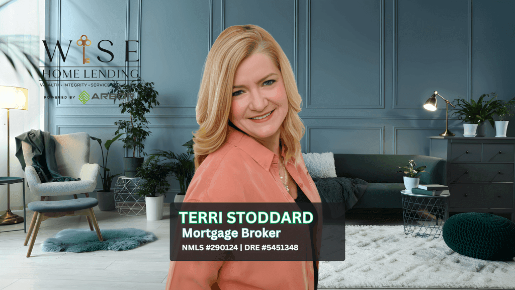 Terri Stoddard | Mortgage Broker | NMLS #290124 | DRE #5451348