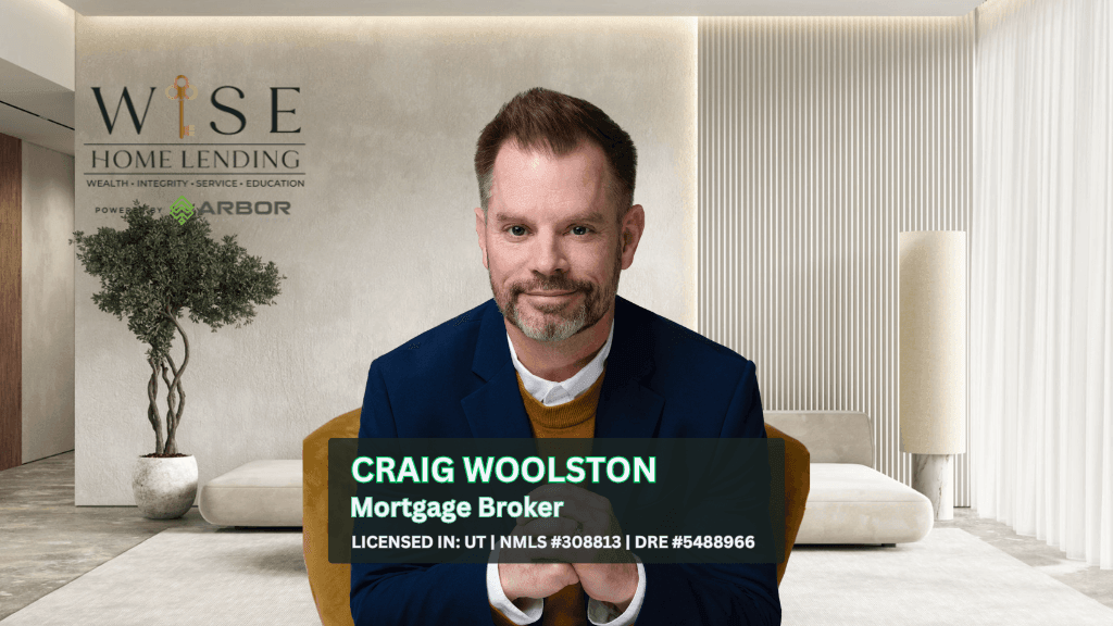 Craig Woolston - Mortgage Broker | Wise Home Lending