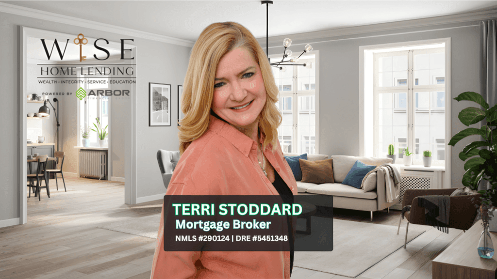 Terri Stoddard | Mortgage Broker | NMLS #290124 | DRE #5451348