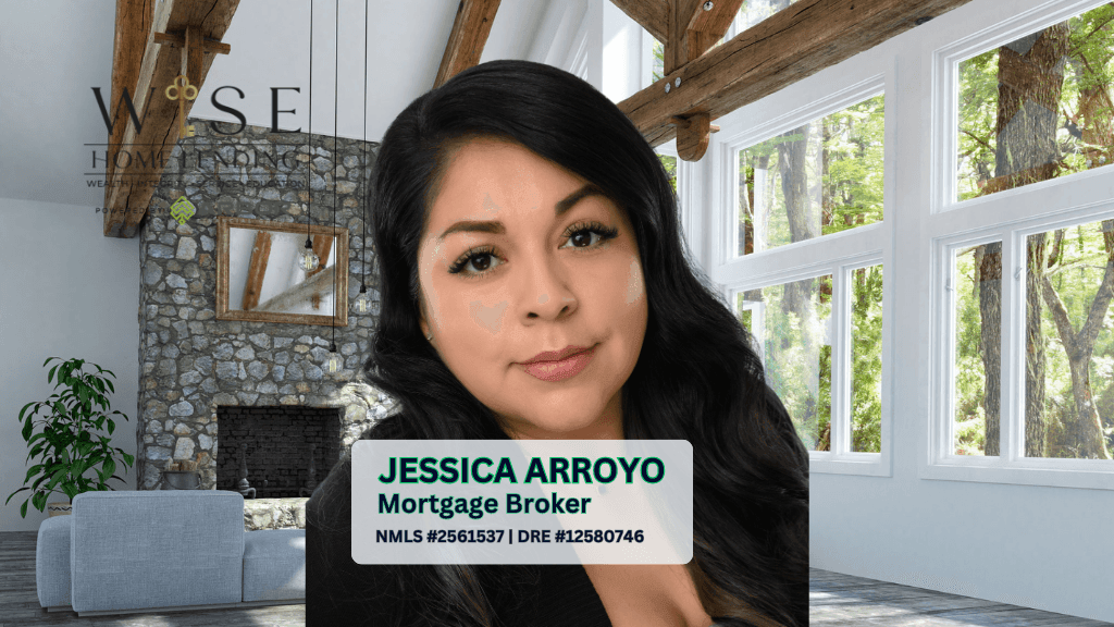 Jessica Arroyo | Mortgage Mortgage Broker | Wise Home Lending