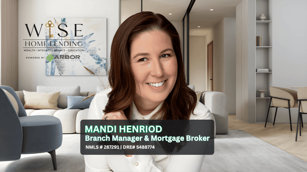 Mandi Henriod | Mortgage Broker | Wise Home Lending